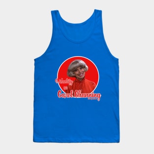 Carol Channing Tank Top